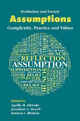 Apollo M. Nkwake Assumptions (Taschenbuch) Evaluation and Society