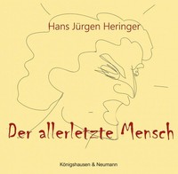 Der Allerletzte Mensch Hans JüRgen Heringer
