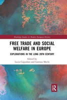 Free Trade And Social Welfare In Europe | Explorations In The Long 20Th Century