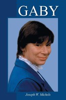 Joseph W. Michels | Gaby | Taschenbuch | Englisch (2014) | Iuniverse