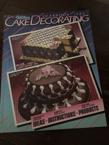 WILTON Cake Decorating Yearbook 1985 + Candy & Cookie Making Ideas Instructions