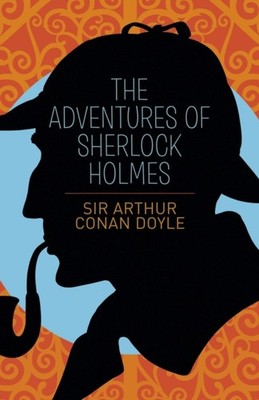 CLASSICS THE ADVENTURES OF SHERLOCK HOLM by Sir Arthur Conan Doyle Paperback
