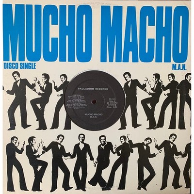 M.A.N. - Mucho Macho (Vinyl 12'' - 1979 - US - Original)