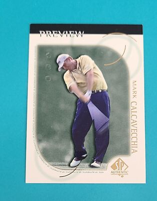 2001  SP Authentic Preview #11 Mark Calcavecchia GOLF Card 7A