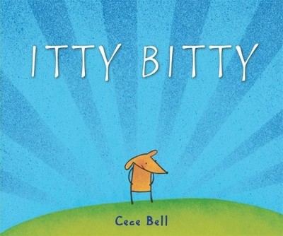 Itty Bitty Hardcover Cece Bell