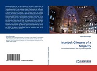 Istanbul: Glimpses Of A Megacity Encounters Between The City And Its People Buch