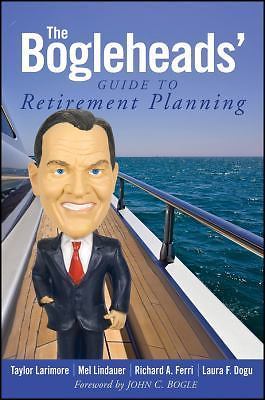 The Bogleheads' Guide to Retirement Planning - 0470919019, Larimore, paperback