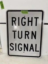 Road Street Traffic Sign Authentic Retired (Right Turn Signal) 24"X18" 2-126