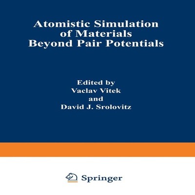 Atomistic Simulation of Materials Beyond Pair Potentials Springer