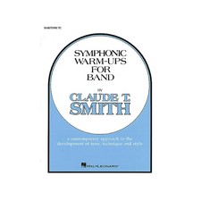 Symphonic Warm-Ups for Band (Baritone TC) Level 2-3 Composed by Claude T. Smith