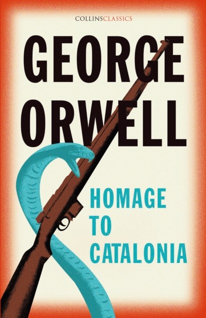 Homage to Catalonia (Collins Classics) by George Orwell 9780008442736 NEW - Image 2
