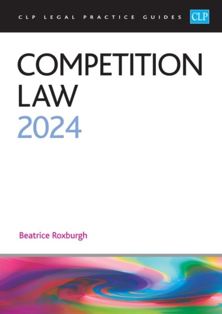 Competition Law 2024 by Roxburgh - - Image 4