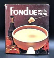 FONDUE On The Menu Cookbook 1971 Vintage Kees And Flora Hardback Golden Press