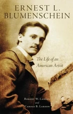 Ernest L  Blumenschein: The Life Of An American Artist