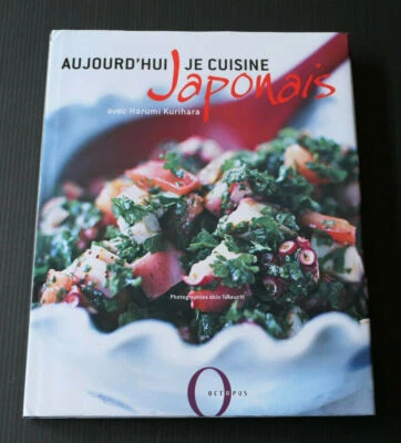 AUJOURD'HUI JE CUISINE JAPONAIS / HARUMI KURIHARA / OCTOPUS 2005 / RECETTES - Photo 1/4