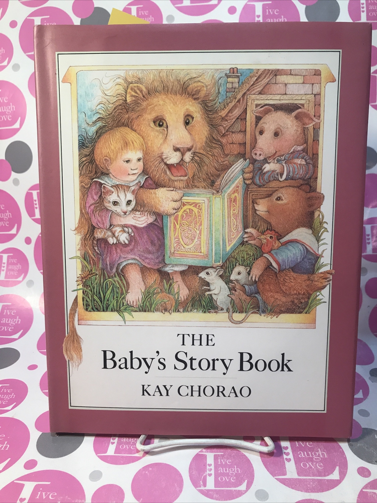 The Baby's Story Book by Kay Chorao 1985 Hardcover w/DJ 9780525442004