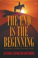 Katrina Covington Whitmore | The End Is The Beginning | Taschenbuch | Englisch