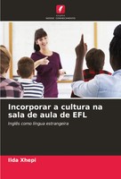 Ilda Xhepi | Incorporar A Cultura Na Sala De Aula De EFL | Taschenbuch (2024)