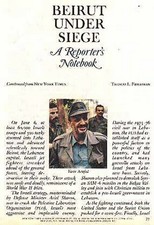 PALESTINE PLO & YASSER ARAFAT 1982 FEATURE: BEIRUT UNDER SIEGE * THOMAS FRIEDMAN