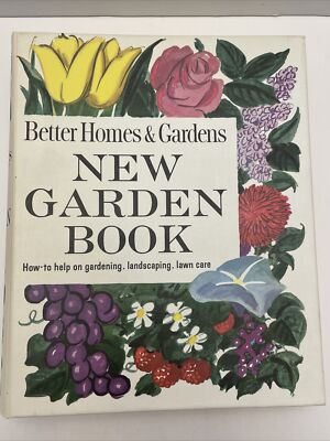 Better Homes and Gardens New Garden Book How To Help On Gardening Landscape 1961