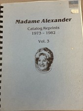 Madame Alexander Catalog Reprints - 1973- 1982 - Vol.3 - Rare