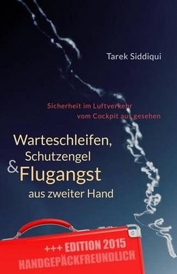 Warteschleifen, Schutzengel & Flugangst aus zweiter Hand - handgepckfreundlich: