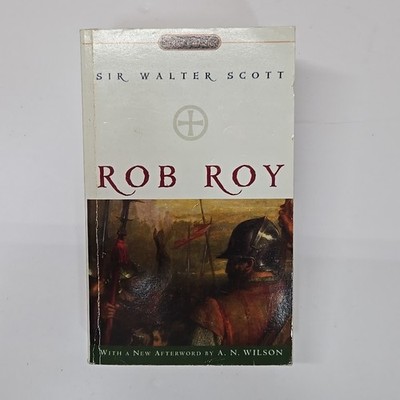 ROB ROY SIGNET CLASSICS By Walter Scott & A N Wilson Good Condition