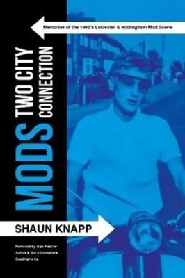 Mods: Two City Connection. | Shaun Knapp | Englisch | Taschenbuch | 2019