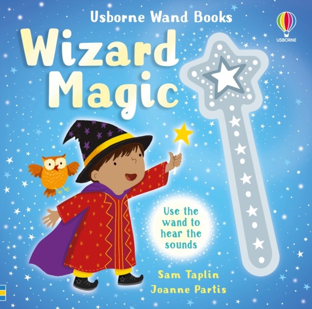 Wand Books: Wizard Magic by Sam Taplin (Board book)