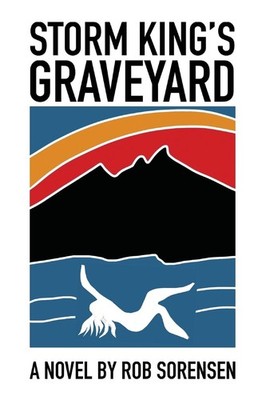 Storm King's Graveyard - paperback Sorensen, Rob
