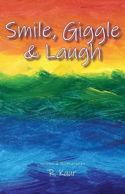 Smile, Giggle & Laugh R. Kaur Taschenbuch Englisch 2021 Paragon Publishing