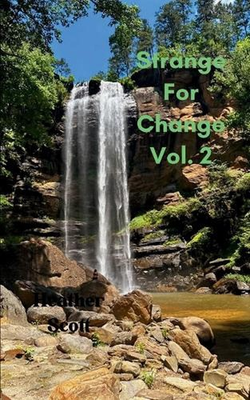 #ad Strange For Change Vol. 2 Edition1st by Heather Scott GBP 19.48