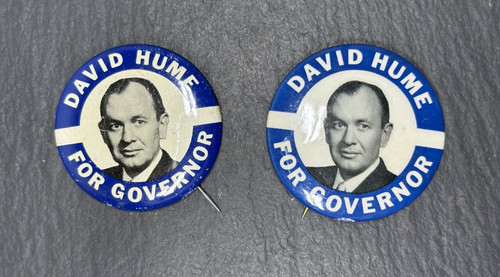 TWO VINTAGE DEMOCRAT DAVID HUME FOR GOVERNOR OF MARYLAND CAMPAIGN BUTTONS N89