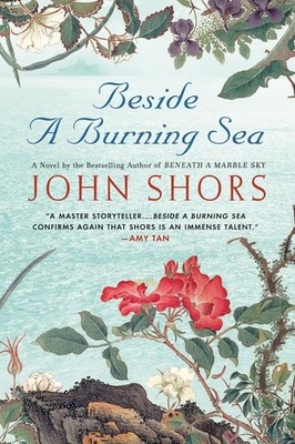 Beside a Burning Sea - Shors, John - Good - See condition notes