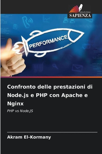 Akram El-Kormany | Confronto Delle Prestazioni Di Node.Js E Php Con Apache E...-image
