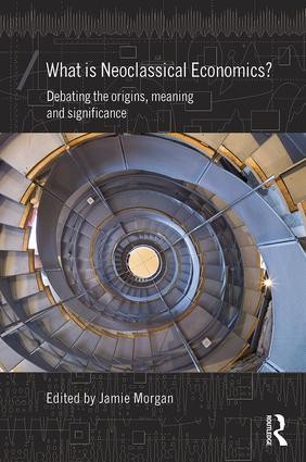 What is Neoclassical Economics?: Debating the origins, meaning and significance - Image 2
