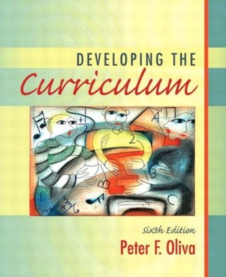Developing the Curriculum Hardcover Peter F. Oliva