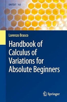 Handbook of Calculus of Variations for Absolute Beginners Buch Springer
