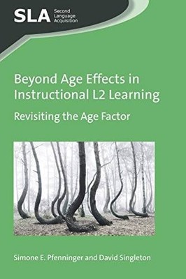 Beyond Age Effects in Instructional L2 Learning:   | Pfenninger, Simone E | Buch