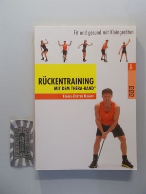 Rückentraining mit dem Thera-Band. Fit und gesund mit Kleingeräten. Rororo: 6100