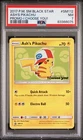 2017 POKEMON SM BLACK STAR PROMO SM112 ASH'S PIKACHU I CHOOSE YOU! PSA 7 NM