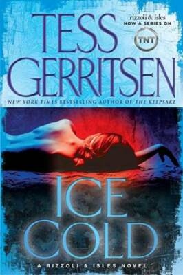 Ice Cold: A Rizzoli & Isles Novel (Rizzoli & Isles Novels) - Hardcover - GOOD