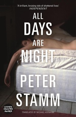 All Days Are Night by Peter Stamm (English) Paperback Book