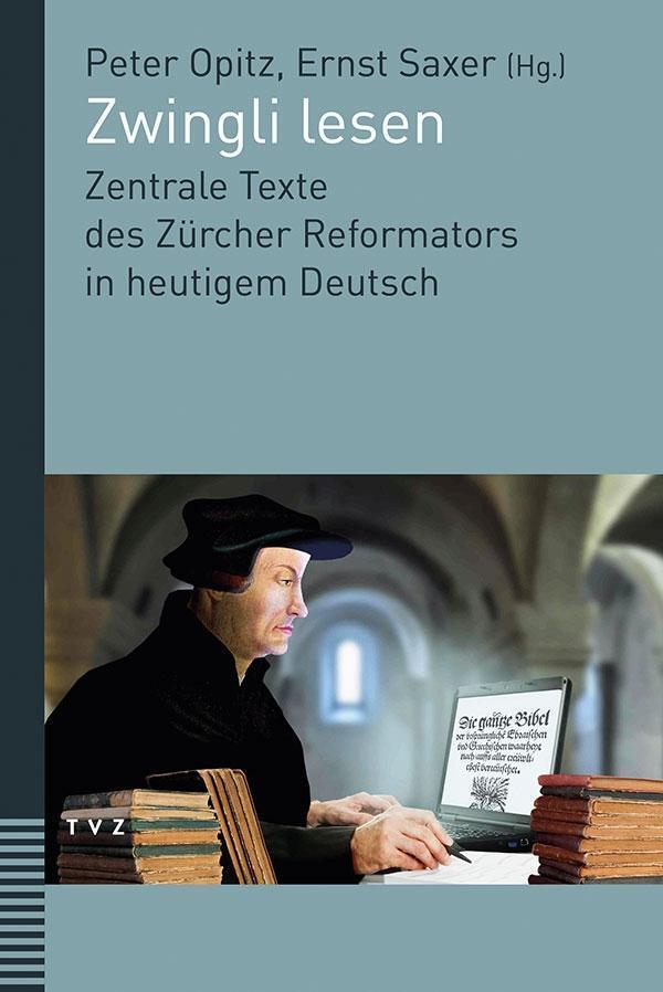 Thumbnail - Zwingli Lesen, Peter Opitz