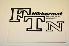 Nikon Nikkormat FTN camera instruction manual in English.