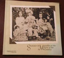 Theriault's Book of Dolls: Summer in Marseilles 1993 Auction Catalog DOLLMASTERS