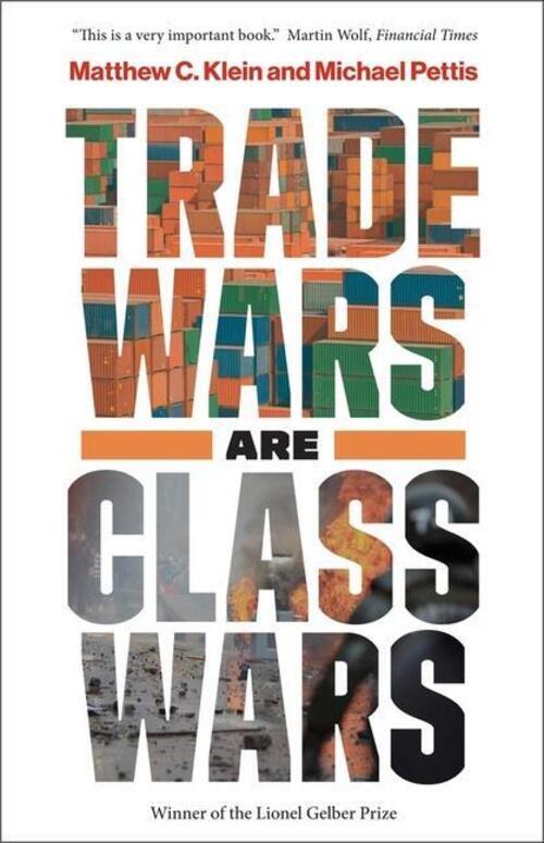 Trade Wars Are Class Wars | Matthew C. Klein (u. A.) | Taschenbuch |