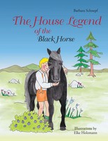 The House Legend Of The Black Horse Barbara Schnepf Taschenbuch 48 S. Englisch