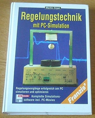 Regelungstechnik mit PC-Simulation: Regelungsvorgänge erfolgreich Buch Franzis