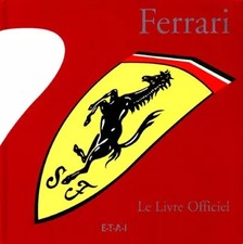 Ferrari 1947-1997. Das offizielle Buch, Kollektiv